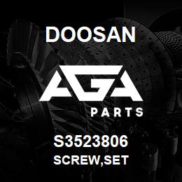 S3523806 Doosan SCREW,SET | AGA Parts