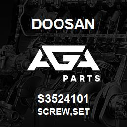 S3524101 Doosan SCREW,SET | AGA Parts