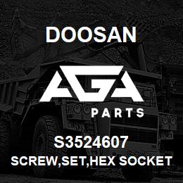 S3524607 Doosan SCREW,SET,HEX SOCKET | AGA Parts