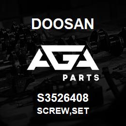 S3526408 Doosan SCREW,SET | AGA Parts