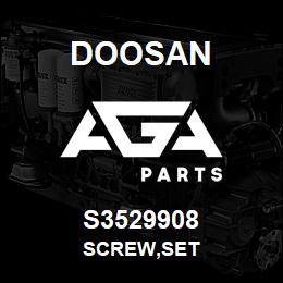 S3529908 Doosan SCREW,SET | AGA Parts