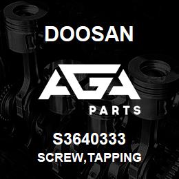 S3640333 Doosan SCREW,TAPPING | AGA Parts