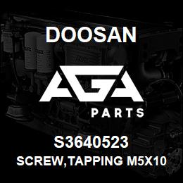 S3640523 Doosan SCREW,TAPPING M5X10 | AGA Parts