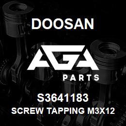 S3641183 Doosan SCREW TAPPING M3X12 | AGA Parts