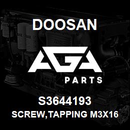 S3644193 Doosan SCREW,TAPPING M3X16 | AGA Parts