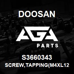 S3660343 Doosan SCREW,TAPPING(M4XL12) | AGA Parts