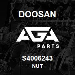 S4006243 Doosan NUT | AGA Parts