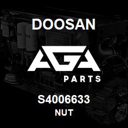 S4006633 Doosan NUT | AGA Parts