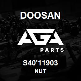 S40'11903 Doosan NUT | AGA Parts