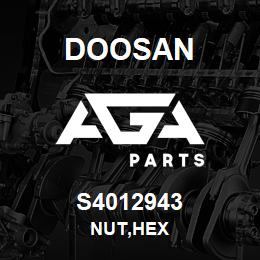 S4012943 Doosan NUT,HEX | AGA Parts