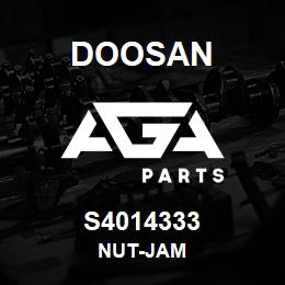 S4014333 Doosan NUT-JAM | AGA Parts