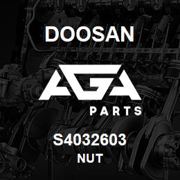 S4032603 Doosan NUT | AGA Parts