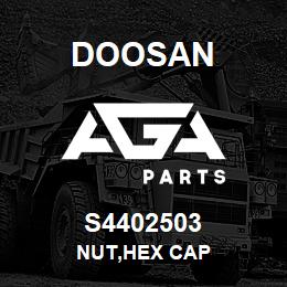 S4402503 Doosan NUT,HEX CAP | AGA Parts