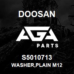 S5010713 Doosan WASHER,PLAIN M12 | AGA Parts