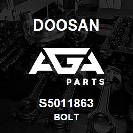 S5011863 Doosan BOLT | AGA Parts