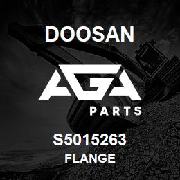 S5015263 Doosan FLANGE | AGA Parts