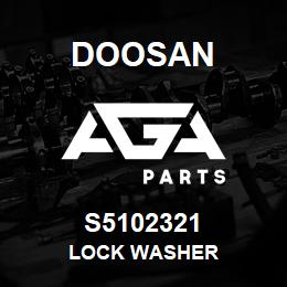 S5102321 Doosan LOCK WASHER | AGA Parts