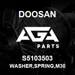 S5103503 Doosan WASHER,SPRING,M30 | AGA Parts