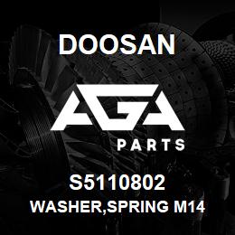 S5110802 Doosan WASHER,SPRING M14 | AGA Parts