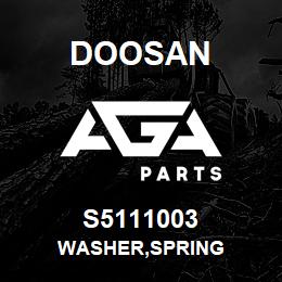 S5111003 Doosan WASHER,SPRING | AGA Parts