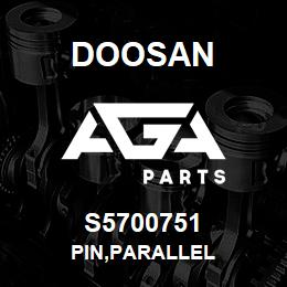 S5700751 Doosan PIN,PARALLEL | AGA Parts