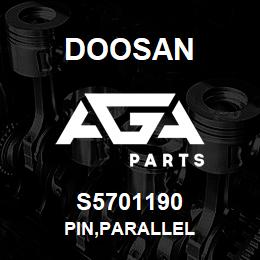 S5701190 Doosan PIN,PARALLEL | AGA Parts