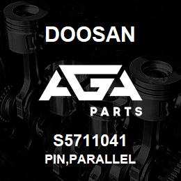 S5711041 Doosan PIN,PARALLEL | AGA Parts