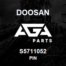 S5711052 Doosan PIN | AGA Parts