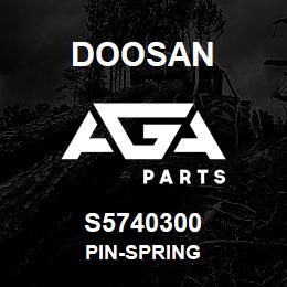 S5740300 Doosan PIN-SPRING | AGA Parts