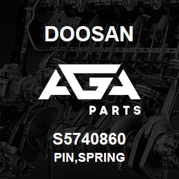 S5740860 Doosan PIN,SPRING | AGA Parts