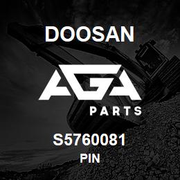 S5760081 Doosan PIN | AGA Parts