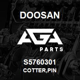 S5760301 Doosan COTTER,PIN | AGA Parts