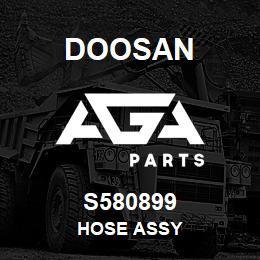 S580899 Doosan HOSE ASSY | AGA Parts