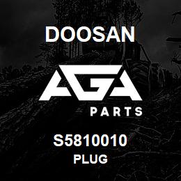 S5810010 Doosan PLUG | AGA Parts