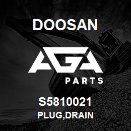 S5810021 Doosan PLUG,DRAIN | AGA Parts