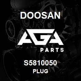 S5810050 Doosan PLUG | AGA Parts