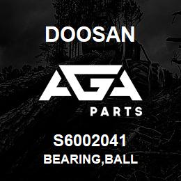 S6002041 Doosan BEARING,BALL | AGA Parts