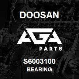 S6003100 Doosan BEARING | AGA Parts