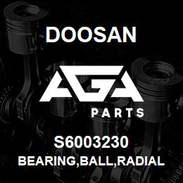 S6003230 Doosan BEARING,BALL,RADIAL | AGA Parts