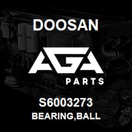 S6003273 Doosan BEARING,BALL | AGA Parts