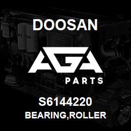 S6144220 Doosan BEARING,ROLLER | AGA Parts