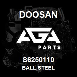 S6250110 Doosan BALL,STEEL | AGA Parts