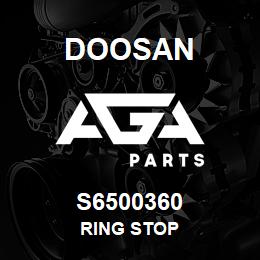 S6500360 Doosan RING STOP | AGA Parts