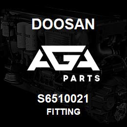 S6510021 Doosan FITTING | AGA Parts