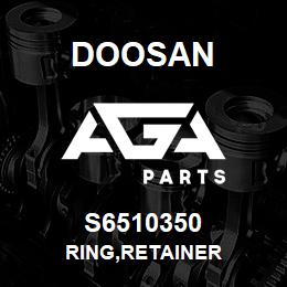 S6510350 Doosan RING,RETAINER | AGA Parts