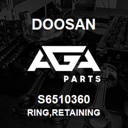 S6510360 Doosan RING,RETAINING | AGA Parts