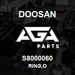 S8000060 Doosan RING,O | AGA Parts