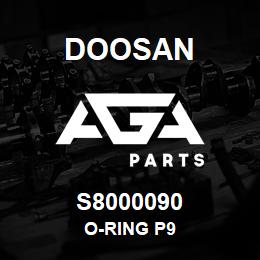 S8000090 Doosan O-RING P9 | AGA Parts