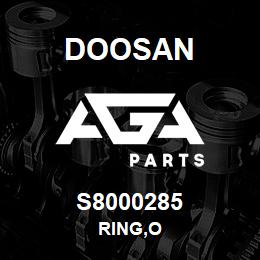 S8000285 Doosan RING,O | AGA Parts