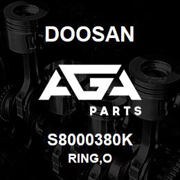 S8000380K Doosan RING,O | AGA Parts